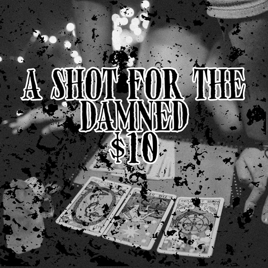 A Shot for the Damned